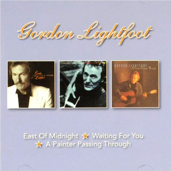 Gordon Lightfoot : East Of Midnight / Waiting For You / A Painter Passing Through (2xCD, Comp, RM)