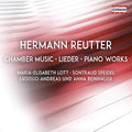 Hermann Reutter, Maria-Elisabeth Lott, Sontraud Speidel, Liedduo Andreas Und Anna Beinhauer : Chamber Music; Lieder; Piano Works (CD, Album)