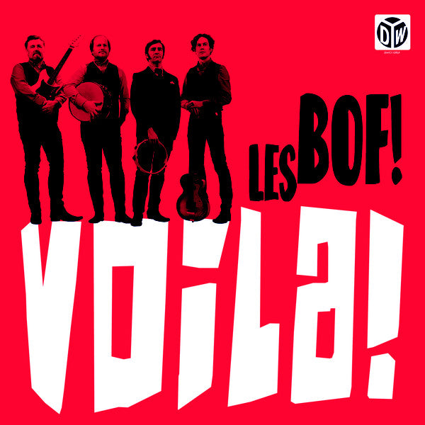 Les Bof! : Voila! (CD, Album)