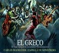 Capella De Ministrers, Carles Magraner : El Greco (CD)