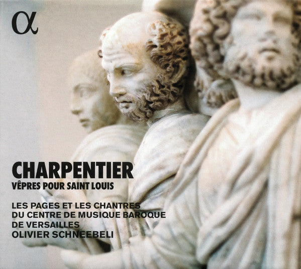 Marc Antoine Charpentier – Les Pages Et Les Chantres Du Centre De Musique Baroque De Versailles, Olivier Schneebelli : Vêpres Pour Saint Louis (CD, Album, RE)