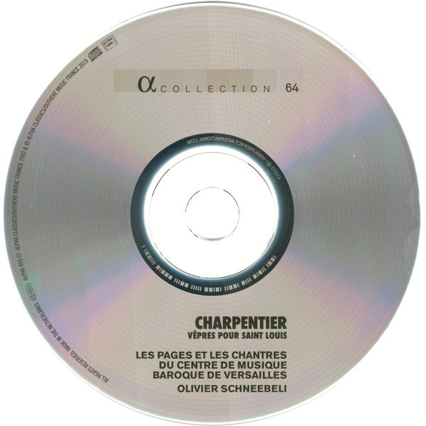 Marc Antoine Charpentier – Les Pages Et Les Chantres Du Centre De Musique Baroque De Versailles, Olivier Schneebelli : Vêpres Pour Saint Louis (CD, Album, RE)
