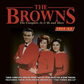 The Browns (3) : The Complete As & Bs and More 1954-62 (2xCD, Comp)