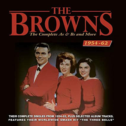 The Browns (3) : The Complete As & Bs and More 1954-62 (2xCD, Comp)