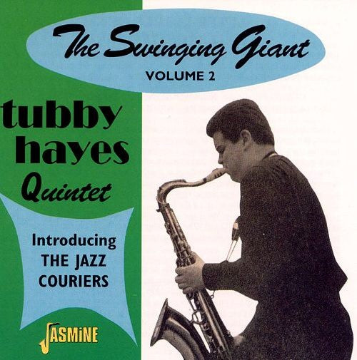 Tubby Hayes : The Swinging Giant, Volume 2 (CD, Comp, RE, RM)