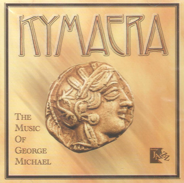 Kymaera : The Music Of George Michael (CD, Album)