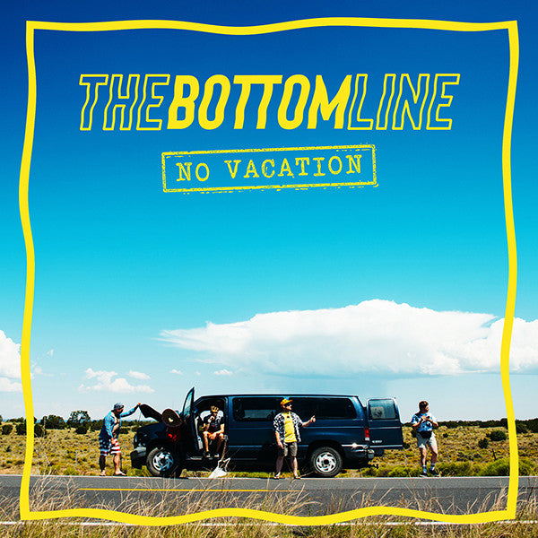 The Bottom Line (4) : No Vacation (CD, Album)