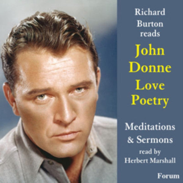 Richard Burton (2) And Herbert Marshall (2) : Richard Burton Reads John Donne Love Poetry (CD, Comp)