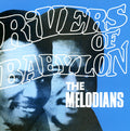 The Melodians : Rivers Of Babylon (CD, Album, RE, Exp)