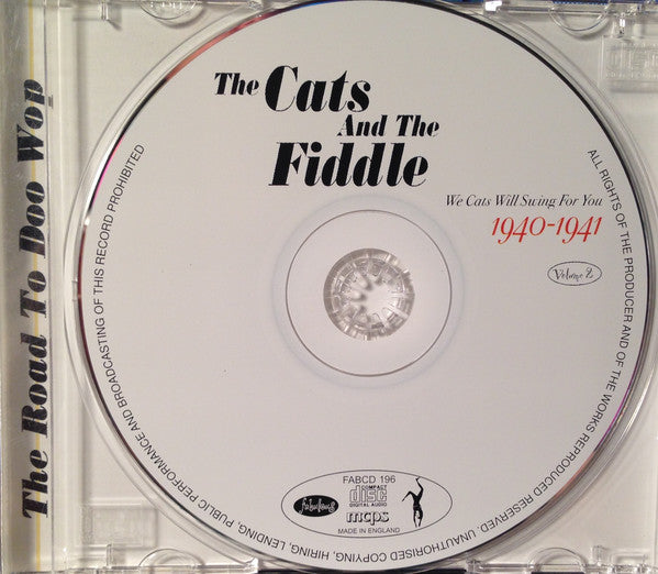 The Cats And The Fiddle : We Cats Will Swing For You 1940-1941 "Volume 2" (CD, Comp)