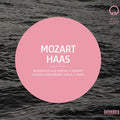 Wolfgang Amadeus Mozart, Georg Friedrich Haas : Mozart Haas (CD, Album)