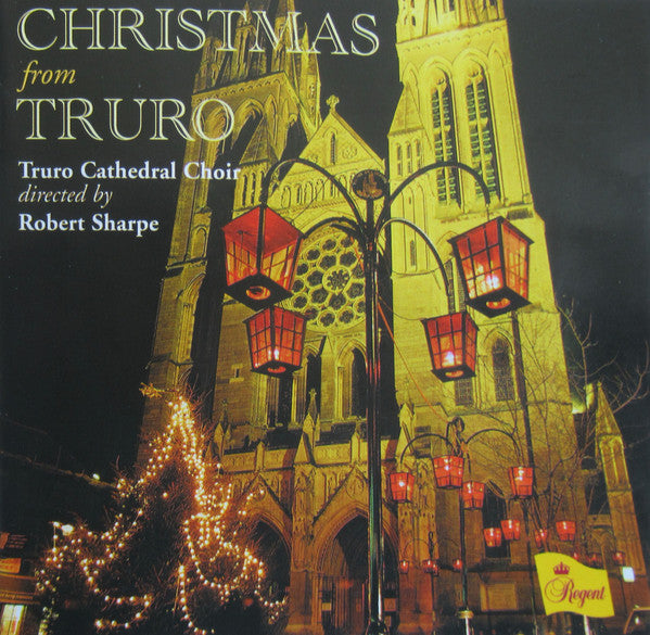 Truro Cathedral Choir Directed By Robert Sharpe (3) : Christmas From Truro (CD)