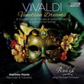 Antonio Vivaldi, Matthias Maute, Ensemble Rebel, Jörg-Michael Schwarz : Venetian Dreams (CD)