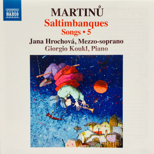 Bohuslav Martinů, Jana Hrochová, Giorgio Koukl : Songs • 5 (CD, Album)