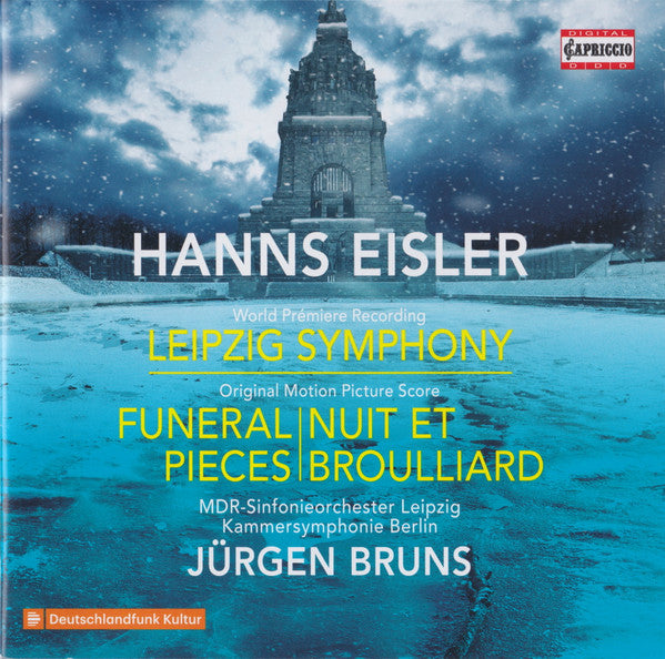 Hanns Eisler, MDR Sinfonieorchester, Kammersymphonie Berlin, Jürgen Bruns : Leipzig Symphony / Funeral Pieces / Nuit Et Broulliard (CD)