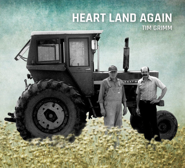 Tim Grimm : Heart Land Again (CD, Album, Dig)
