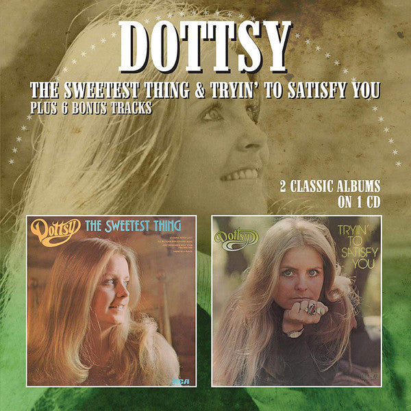 Dottsy : The Sweetest Thing + Tryin' To Satisfy You (CD, Comp)