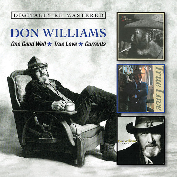 Don Williams (2) : One Good Well/True Love/Currents (CD, Comp, RM)