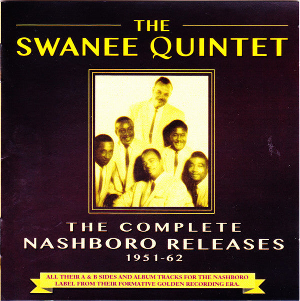 The Swanee Quintet : The Complete Nashboro Releases 1951-62 (2xCDr, Comp)