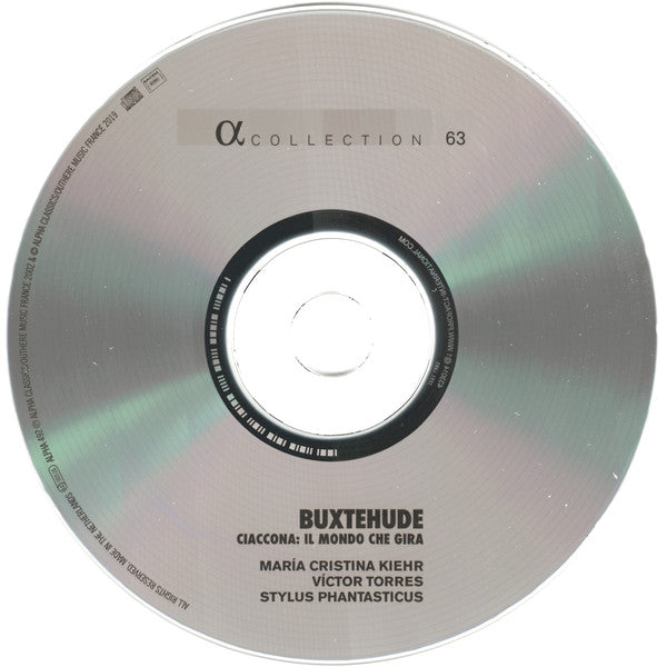 Dieterich Buxtehude – Maria Cristina Kiehr, Victor Torres, Stylus Phantasticus : Ciaccona: Il Mondo Che Gira (CD, Album, RE)