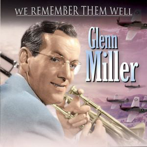 Glenn Miller : We Remember Them Well (CD, Comp)