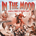 Various : In the Mood: A Musical Tribute To The War Years (CD, Comp)