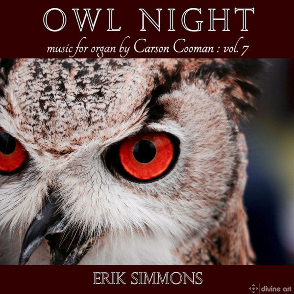Carson Cooman, Erik Simmons : Owl Night: Music For Organ By Carson Cooman: Vol. 7 (CD, Album)