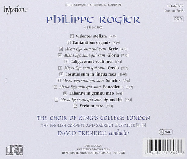 Philippe Rogier / Choir of King's College London, David Trendell : Missa Ego Sum Qui Sum • Motets (CD, Album)