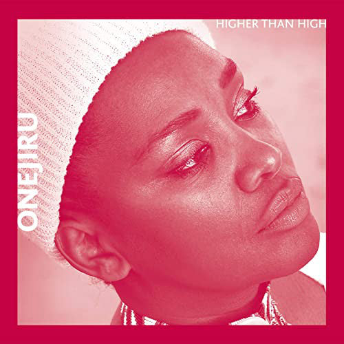 Onejiru : Higher Than High (CD, Album)