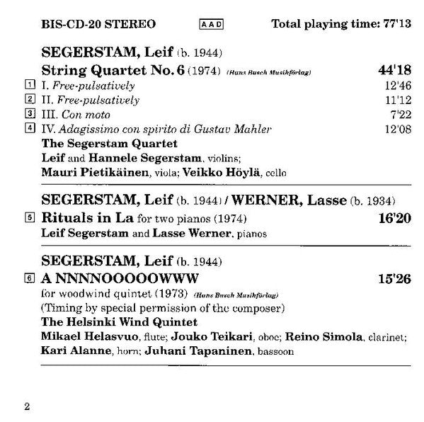 Leif Segerstam / Lars Werner, Segerstam-Kvartetten, Helsinki Wind Quintet : String Quartet No.6 / A NNNNOOOOOWW For Wind Quintet / Rituals In La For Two Pianos (CD, Album)