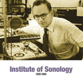 Various : Institute of Sonology 1959-1969 (2xLP, Comp, RE, RM)