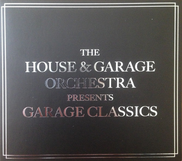 The House & Garage Orchestra : Garage Classics (CD, Album)