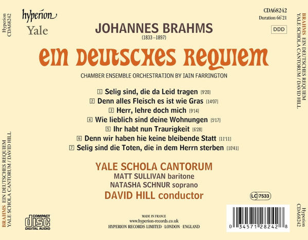 Johannes Brahms, Iain Farrington / Yale Schola Cantorum, David Hill : Ein Deutsches Requiem (Chamber Ensemble Orchestration) (CD, Album)