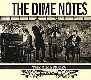 The Dime Notes : The Dime Notes - London (CD, Album)