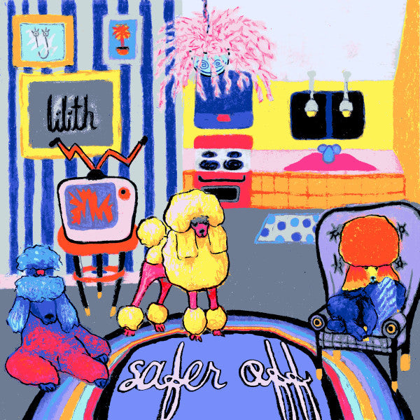 Lilith (53) : Safer Off (LP, Album, Bab)