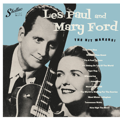 Les Paul & Mary Ford : The Hit Makers (LP, Album, RE)