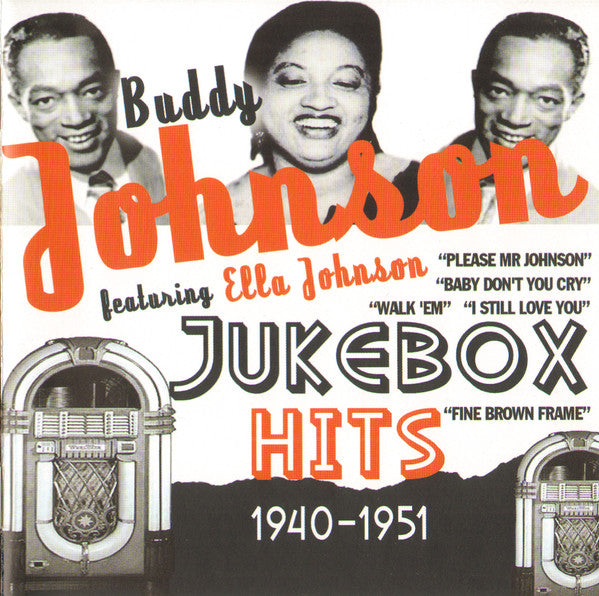 Buddy Johnson : Buddy Johnson Featuring Ella Johnson Jukebox Hits 1940-1951 (CD, Comp)