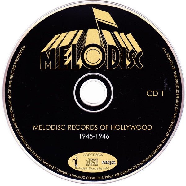 Various : Melodisc Records Of Hollywood 1945-1946 (2xCD, Comp)