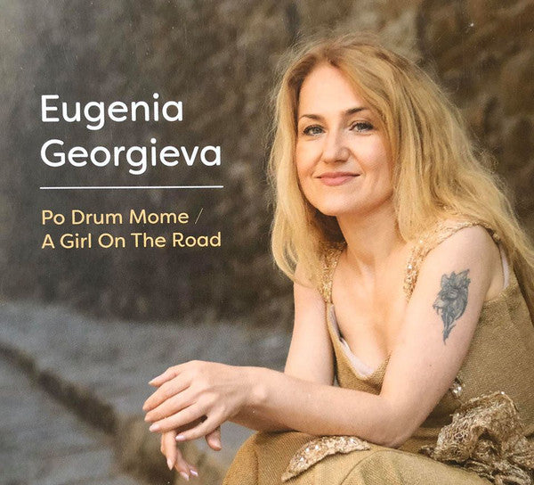 Eugenia Georgieva : Po Drum Mome / A Girl On The Road (CD, Album)