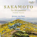 Ryuichi Sakamoto, Jeroen van Veen (2) : Sakamoto For Mr.Lawrence. Piano Music (5xCD, Album)
