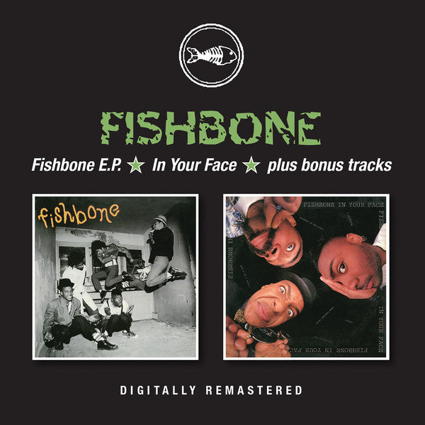 Fishbone : Fishbone E.P. ★ In Your Face ★ Plus Bonus Tracks (CD, Comp, RM)