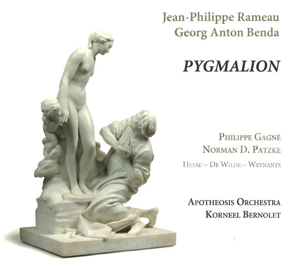 Jean-Philippe Rameau, Georg Anton Benda – Apotheosis (8), Korneel Bernolet : Pygmalion (CD, Album)