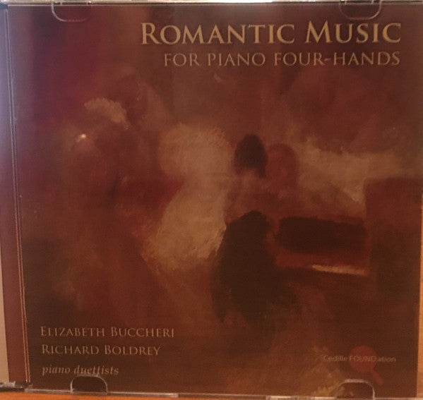 Elizabeth Buccheri, Richard Boldrey : Romantic Music For Piano Music Four-Hands (CD, Album)