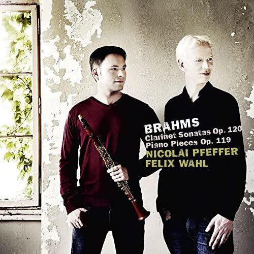 Johannes Brahms, Nicolai Pfeffer, Felix Wahl : Clarinet Sonatas & Piano Pieces (CD, Album)