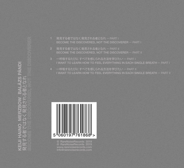 Keiji Haino, Merzbow, Balázs Pándi : Become The Discovered, Not The Discoverer (CD, Album)
