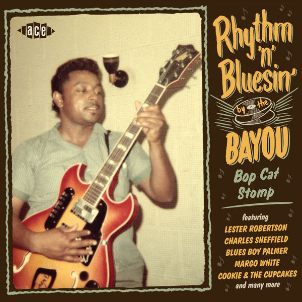 Various : Rhythm 'n' Bluesin' By The Bayou - Bop Cat Stomp  (CD, Comp)