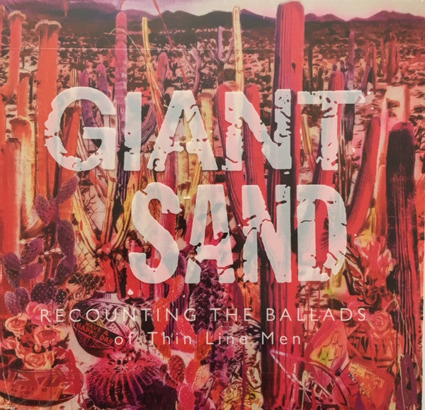 Giant Sand : Recounting The Ballads Of Thin Line Men (CD, Album)