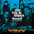 Nick Moss Band Featuring Dennis Gruenling : Lucky Guy! (CD, Album)