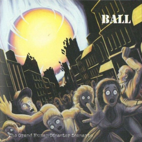 Ball (16) : The Grand Human Disaster Scenario (CD, Album)