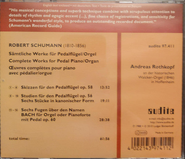 Andreas Rothkopf, Robert Schumann : Sämtliche Werke Für Pedalflügel/Orgel = Complete Works For Pedal Piano/Organ (CD, RE)